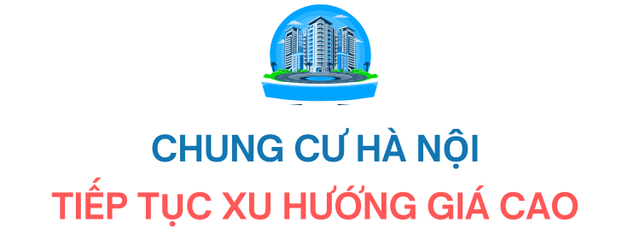 Chung cư mới ở Hà Nội: Càng ra hàng, giá càng cao, xuất hiện dự án chạm ngưỡng 300 triệu đồng/m2 - Ảnh 4