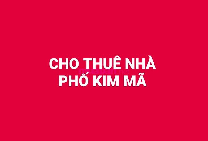 Cho thuê nhà ngõ 290 Kim Mã quận Ba Đình Hà Nội