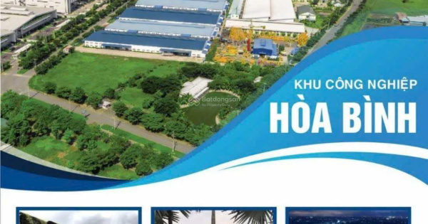 Bán đất trong KCN Hòa Bình hạ tầng hoàn thiện xây dựng nhà xưởng sx nhiều ngành nghề