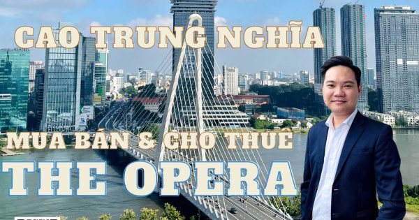 Cho thuê The Opera (1PN - 25tr) (2PN - 30tr) (3PN - 65tr) (4PN - 75tr) update mới nhất