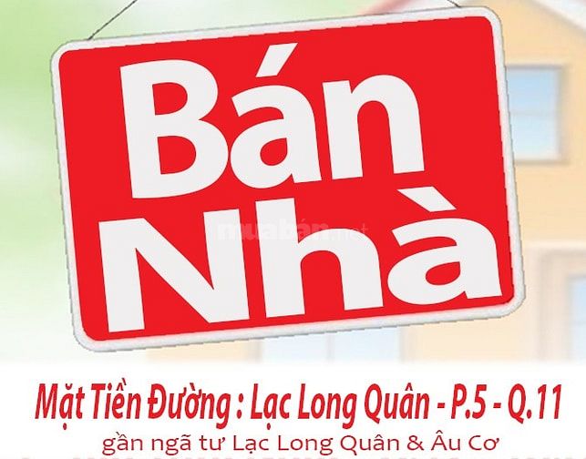 Bán Nhà Mặt Tiền Đường: Lạc Long Quân P.5 Q.11 dt:4x14m trệt 2 lầu